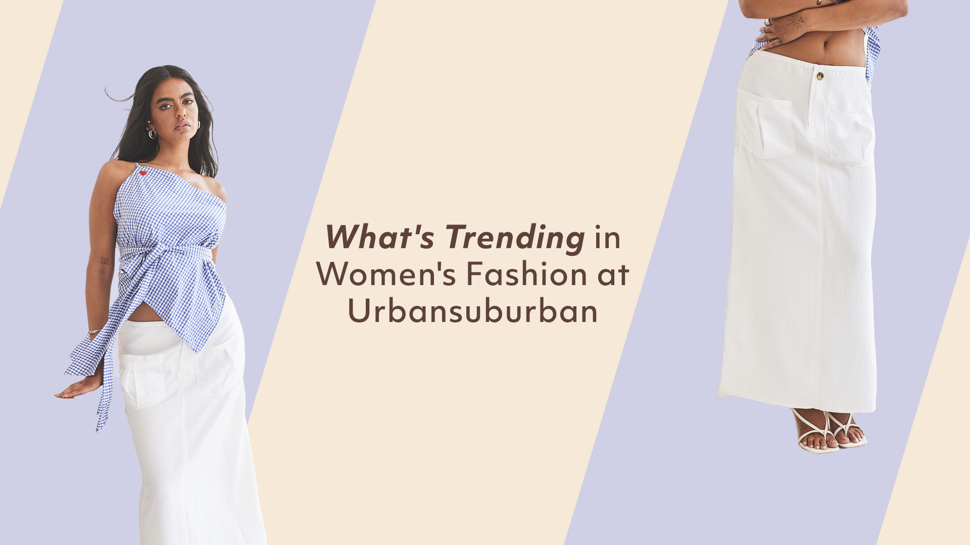 What's Trending Women's Fashion at Urban Suburban